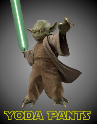 Yoda pants, not yoga pants