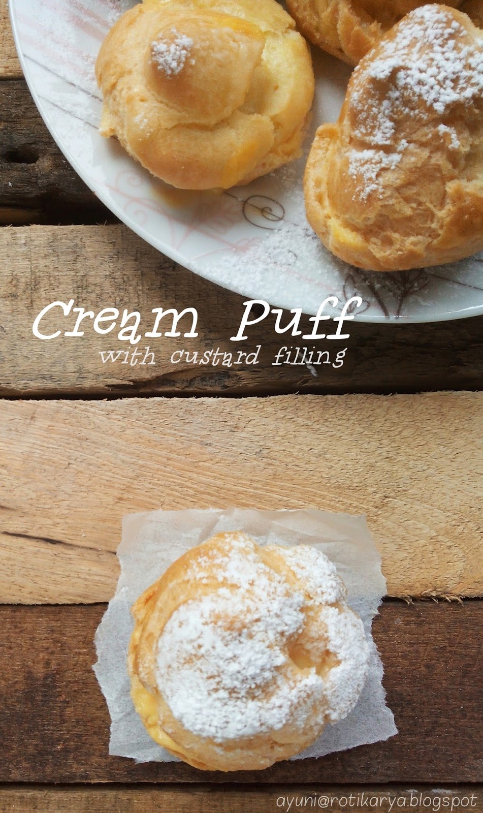 RESEPI CREAM PUFF WITH CUSTARD FILLING ~ SO CREAMY 