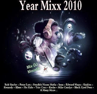 DJ Moustik - Best of 2010 Club Hits (Yearmix 2010)  www.megamix2011.com