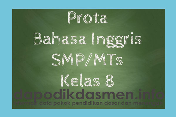 Prota Bahasa Inggris Kelas 8 Semester 1 dan 2