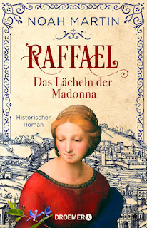 Raffael - Das Lächeln der Madonna von Noah Martin