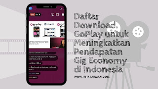 Download GoPlay untuk Meningkatkan Pendapatan Gig Economy di Indonesia