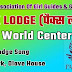 WAGGGS WORLD CENTER | वर्ल्ड गाइड सेंटर | PAX LODGE WORLD CENTR | PAX LODGE SONG | पैक्स लॉज