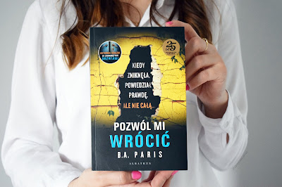 "Pozwól mi wrócić" - B. A. Paris