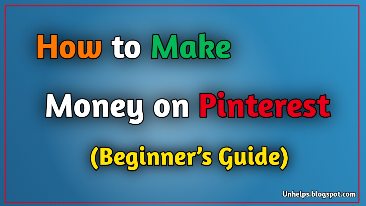 How to Make Money on Pinterest, How to make money,