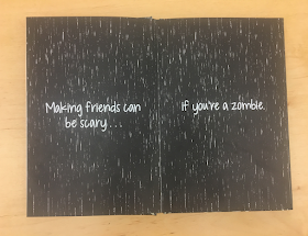 Text "Making Friends can be scary . . . if you're a zombie." crosses a two-page spread against a field of black.