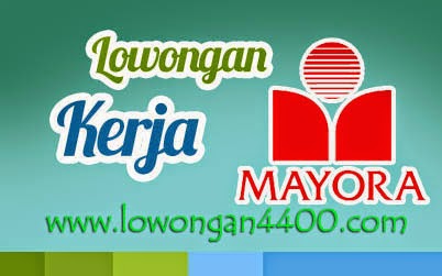 Operator Produksi PT. Mayora Indah Bekasi dan Tangerang