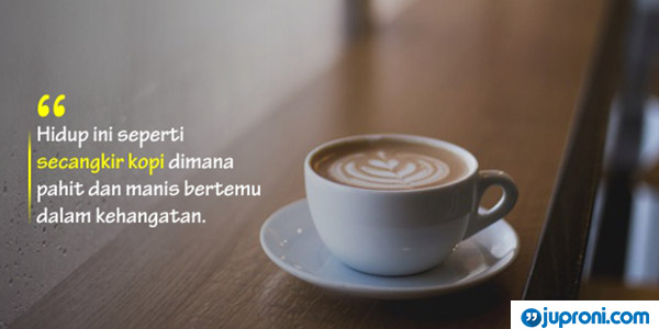 50 Kata Kata  Caption Tentang Kopi  yang Bijak dan Romantis 