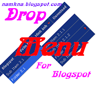 Cách tạo Drop Menu ngang xổ dọc xuống nhiều cấp liên tiếp cho blogspot
