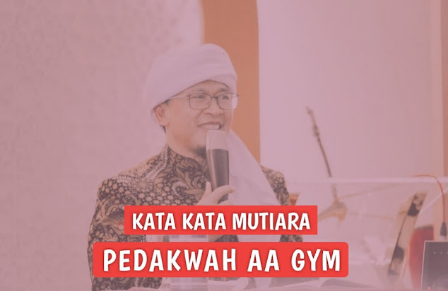 kata kata bijak mutiara dari aa gym