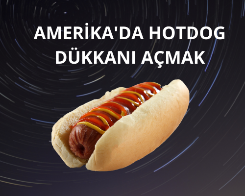 Amerika'da Hotdog işi
