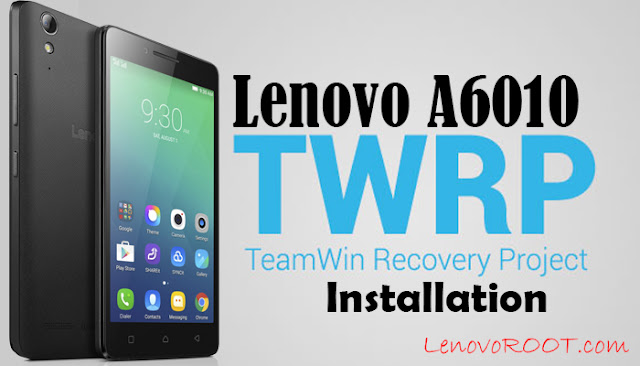 twrp recovery lenovo a6010 installation