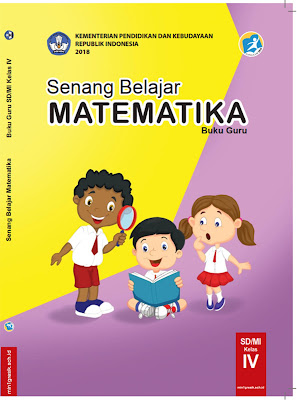 buku guru mata pelajaran matematika untuk kelas 4 sd/mi kurikulum 2013 revisi tahun 2018