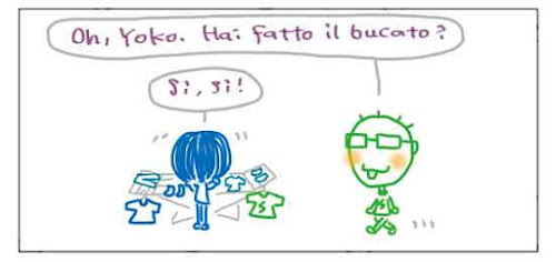 Oh, Yoko. Hai fatto il bucato? Si, si!