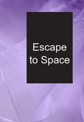 Escape to Space