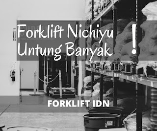 Forklift Nichiyu, hemat dan ramah lingkungan