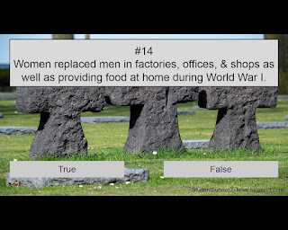 Women replaced men in factories, offices, & shops as well as providing food at home during World War I. Answer choices include: true, false