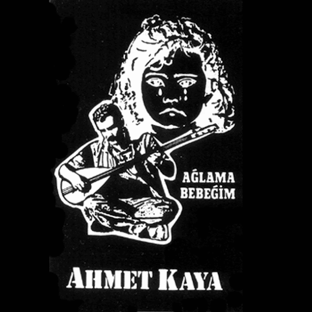 Ahmet Kaya - Ağlama Bebeğim (1985) albümü