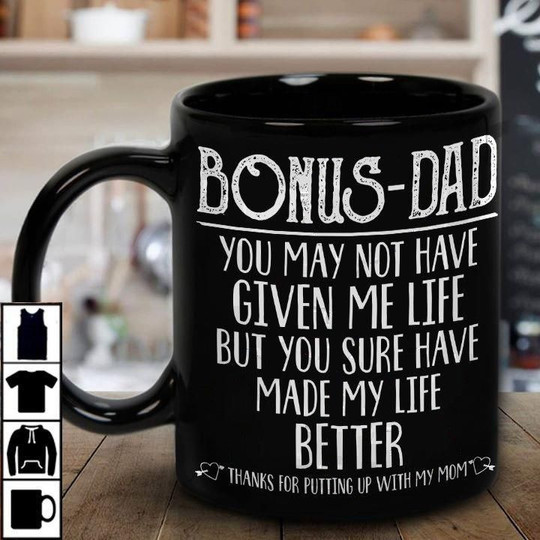 Bonus Dad Thanks For Putting Up With My Mom Step Dad Mug