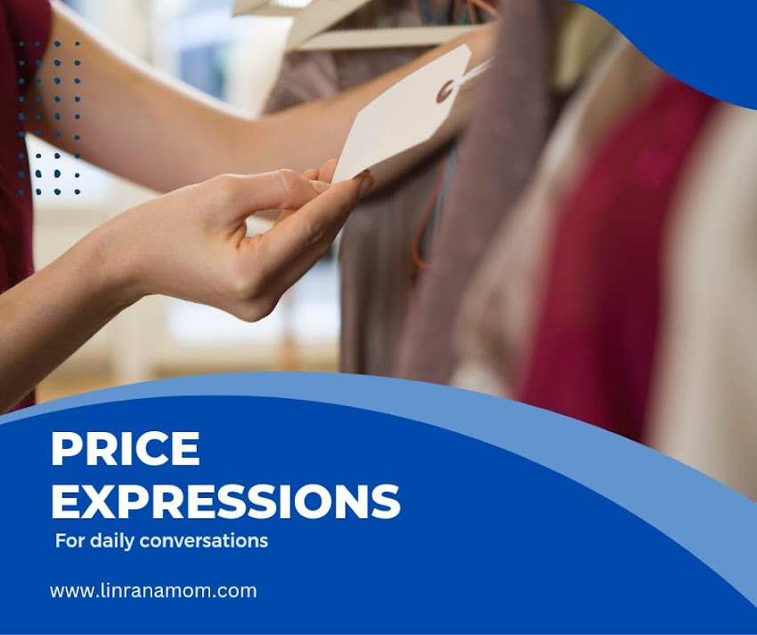 ENGLISH: PRICE EXPRESSIONS FOR DAILY CONVERSATIONS