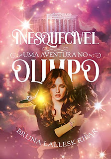 Inesquecível : Uma aventura no Olimpo - Bruna Lalleska