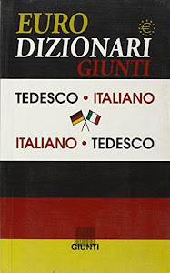 Dizionario italiano-tedesco, tedesco-italiano