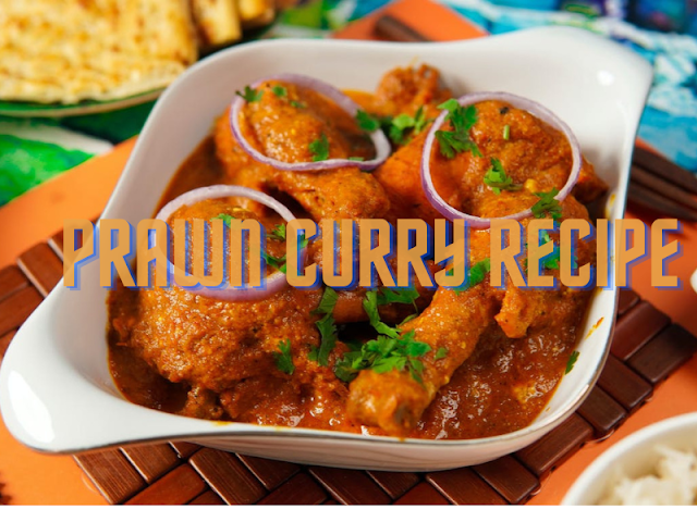 Prawn Curry Recipe ll Prawn Curry