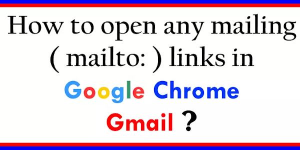 How to handle mailing (mailto : ) links in Google Chrome Gmail ?