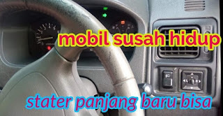 penyebab mobil starter panjang