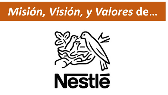 Misión, Visión y Valores de Nestle