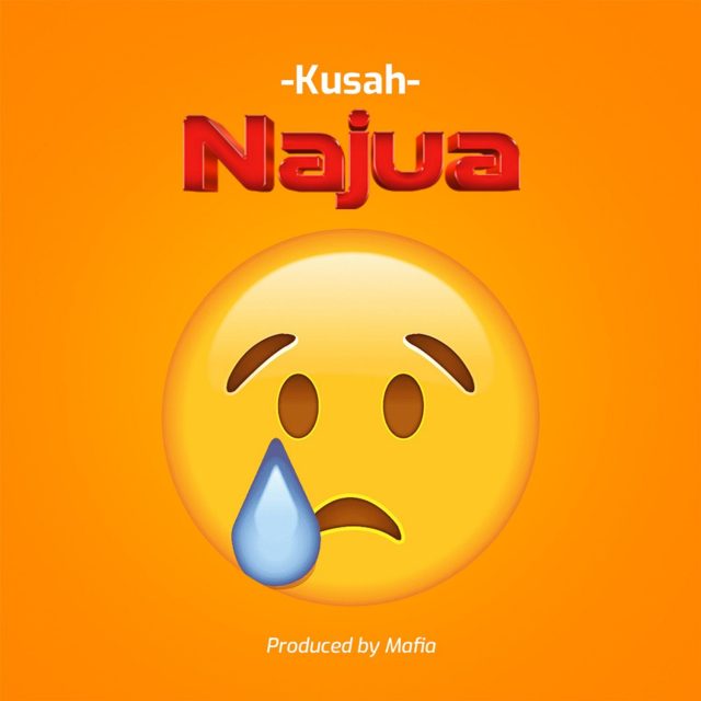 AUDIO | Kusah - Najua | Mp3 DOWNLOAD