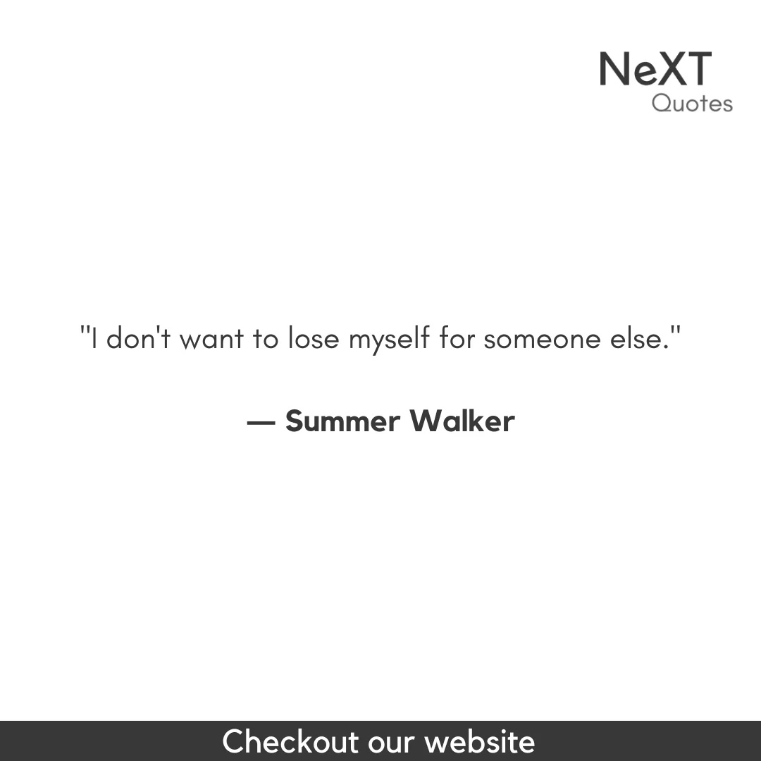 Summer Walker Quotes