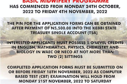 SALES OF KEBBI STATE COLLEGE OF NURSING AND BASIC MIDWIFERY PROGRAMME HAS COMMENCED FROM MONDAY 24TH OCTOBER, 2022 TO FRIDAY 4TH NOVEMBER, 2022