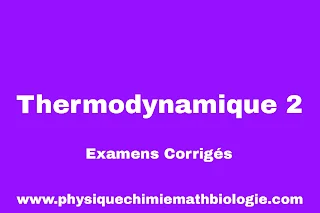 Examens Corrigés Thermodynamique 2 L2 2023 PDF