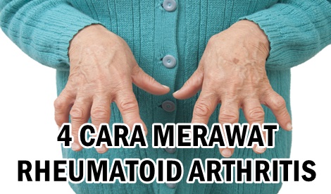 4 CARA MERAWAT RHEUMATOID ARTHRITIS - BLOG MUMMY IDA