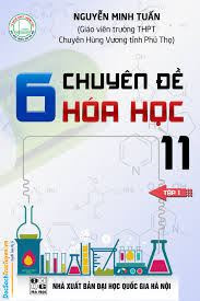 6 chuyên đề hóa học 11: Tập 2 - Nguyễn Minh Tuấn