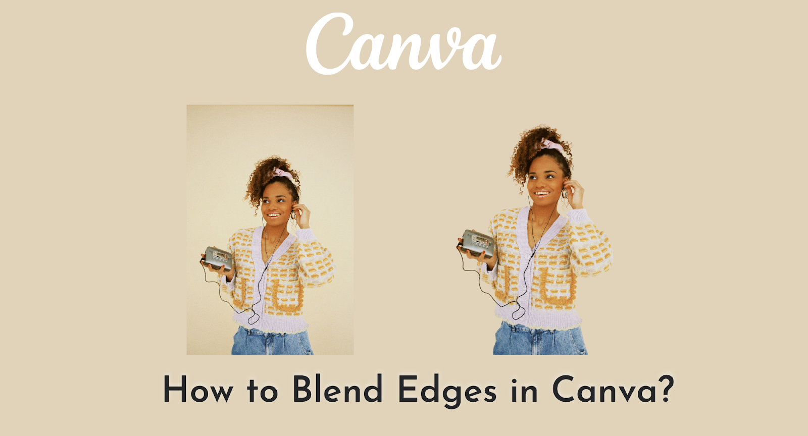 How to Blend Edges in Canva?