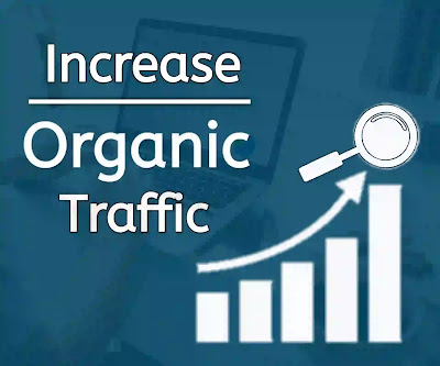 How to Increase Organic Traffic on The Blog (In 2020)