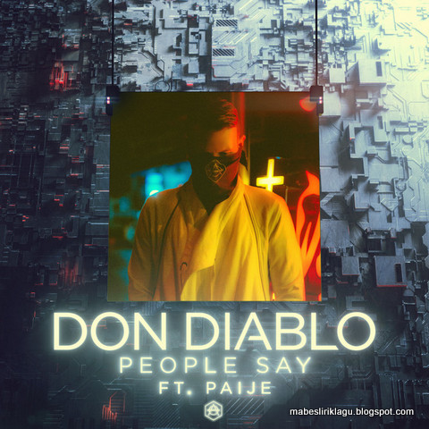 Don Diablo ft. Paije - People Say 