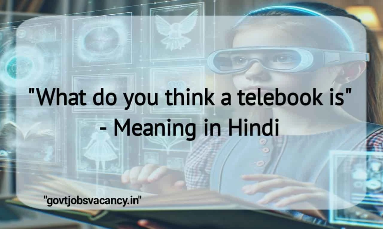 What do you think a telebook is Meaning in Hindi