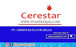 Loker Terbaru SMA SMK D3 S1 Juli 2020 PT Cerestar Flour Mills