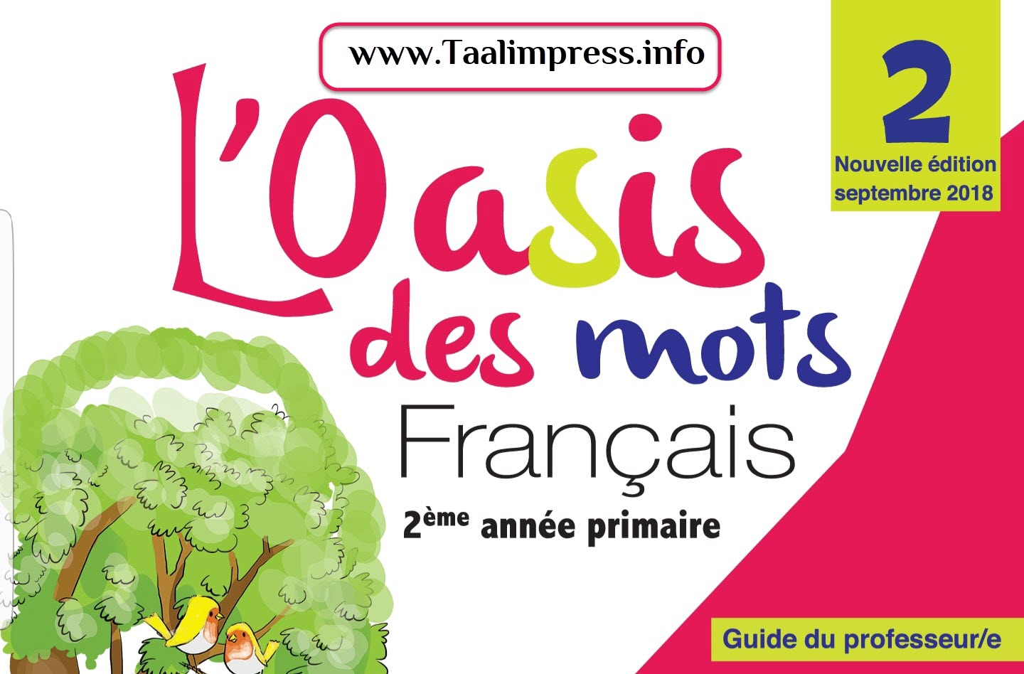 Fiches " L'Oasis des mots Français " 2ème année primaire 2018 _ جذاذات اللغة الفرنسية المستوى الثاني ابتدائي 