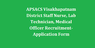 APSACS Visakhapatnam District Staff Nurse, Lab Technician, Medical Officer Recruitment-Application Form