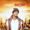 NEW MUSIC:-Chukzy_most fine