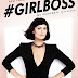 Sophia Amoruso: #Girlboss