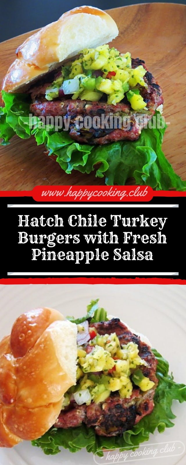 Hatch Chile Turkey Burgers with Fresh Pineapple Salsa