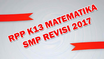 RPP K13 Matematika Peminatan SMP Kelas 7 Revisi 2017
