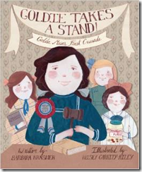 Goldie Takes a Stand, by Barbara Krasner