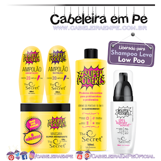 Produtos Liberados da Linha Super Poderes - The Secret (Máscara de Hidratação, Ampolão Nutrição, Ampolão hidratação, Creme para pentear 10 em 1 e Reparador de Pontas