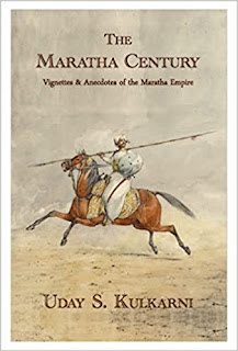 The Maratha Century by Dr. Uday S. Kulkarni